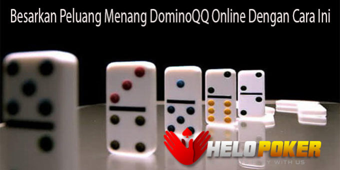Cara Menang DominoQQ Online